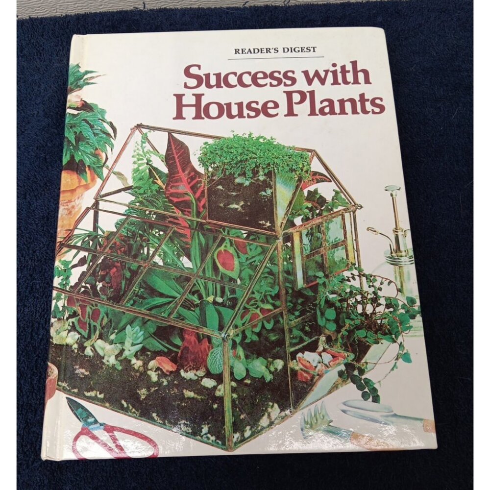 Success with House Plants – Reader's Digest (1979 Vintage Hardcover)